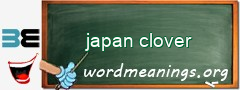WordMeaning blackboard for japan clover